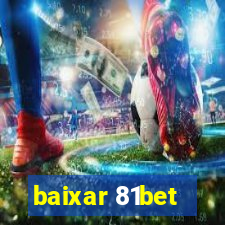 baixar 81bet